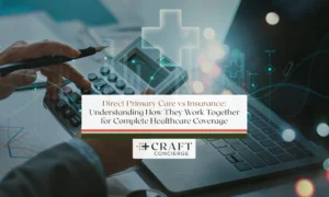 Direct primary care vs insurance
