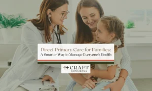 Direct primary care for families