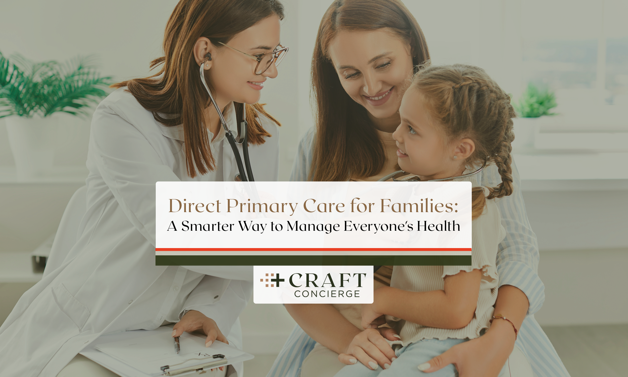 Direct primary care for families